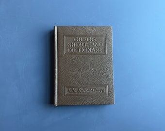 Gregg Shorthand Dictionary by John Robert Gregg, S.C.D. Rare 1952 Anniversary Edition