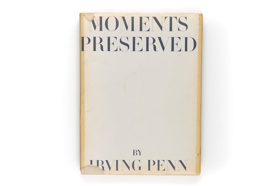 Moments Preserved by Irving Penn Rare 1965 Edition - Etsy