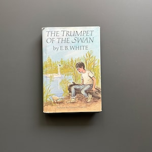 The Trumpet of the Swan by E.B. White Rare 1970 First Edition