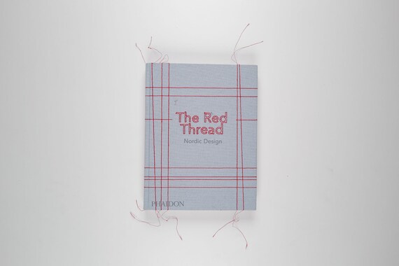 The Red Thread : Nordic design The Red Thread: Nordic Design 洋書