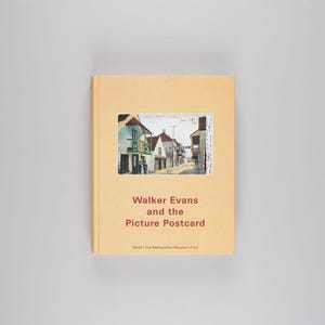 Walker Evans and the Picture Postcard by Jeff L. Rosenheim Rare Edition