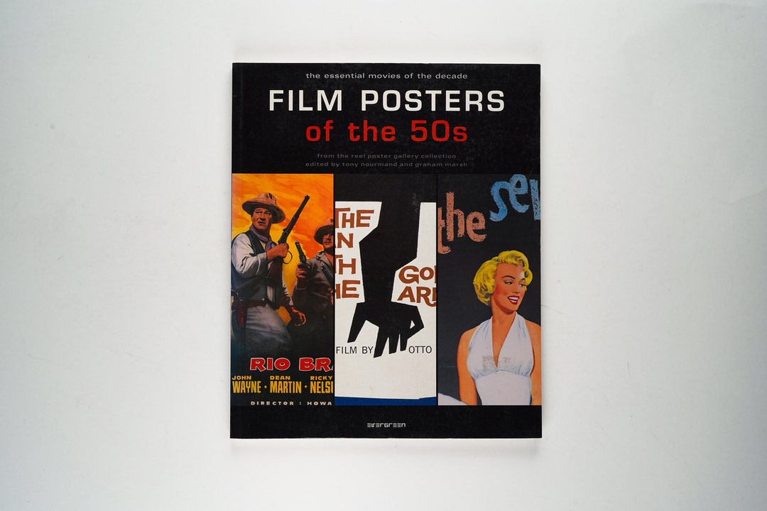 Film Posters of the 50s : the Essential Movies of the Decade by