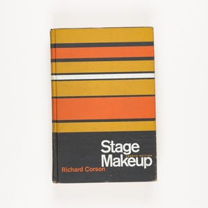 Stage Makeup by Richard Corson 1967 Fourth Edition