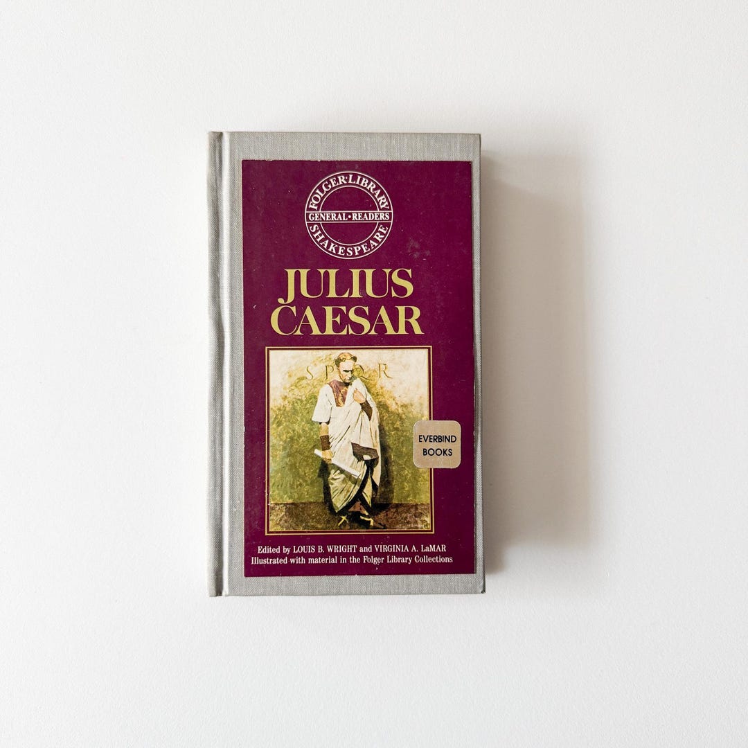 Julius Caesar by William Shakespeare, Edited by Louis B. Wright and ...
