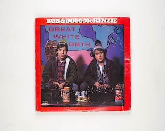 Bob and Doug Mckenzie Album: the Great White North 1981 - Vintage