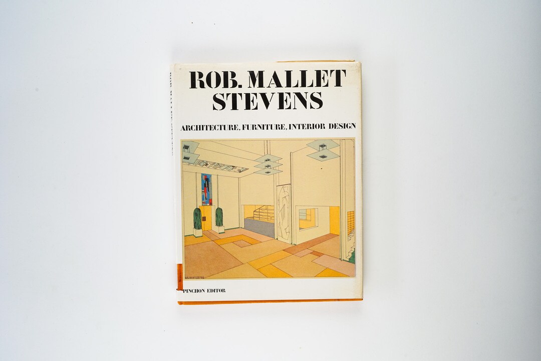 Rob-mallet Stevens Architecture, Furniture, Interior Design by Jean ...