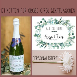 ab 3x personalisierte Etiketten für 0,75L Sektflaschen, Sticker 12 x 9 cm Name Datum Aufkleber Gastgeschenk Hochzeit Eukalyptus Taufe JGA