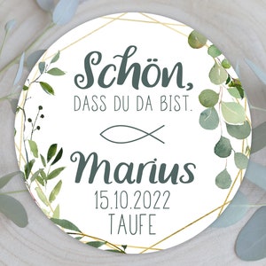 24 personalisierte Sticker zur Taufe - Schön, dass du da bist, Gastgeschenk, Klebeetiketten, Aufkleber, Etiketten, 4cm, für Geschenkanhänger