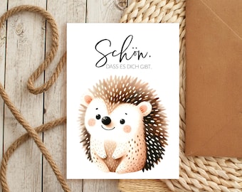 Carte hérisson C'est bien que tu existes DIN A6 carte de vœux carte de remerciement carte postale carte d'anniversaire cadeau d'invité anniversaire