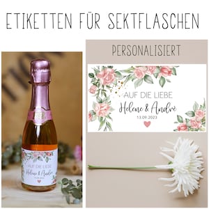 ab 5x personalisierte Sektetiketten Auf die Liebe, rosa, gold, Rosen, Gastgeschenk Etiketten, Aufkleber, Piccolo, Hochzeit, JGA,Eukalyptus