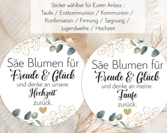 24 Sticker Säe Blumen für Freud + Glück denke an zurück zur Taufe Kommunion Hochzeit Konfirmation Firmung Gastgeschenk 4cm Eukalyptus gold