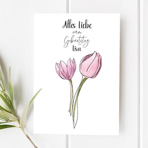 Carte Joyeux anniversaire DIN A6 carte de vœux tulipes fleurs opt. carte postale individuelle + nom carte d'anniversaire cadeau