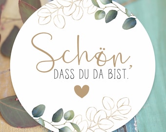 24 Wedding Sticker, Schön,dass du da bist, 4cm, Gastgeschenk, Hochzeit, Taufe, Geburtstag, Party, Geburt, Etiketten, Eukalyptus, gold