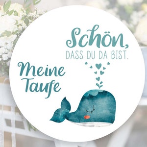 24 stickers doop, leuk dat je er bent, gastgeschenk, plaklabels, stickers, etiketten, 4 cm, cadeau, voor cadeaulabels, walvis