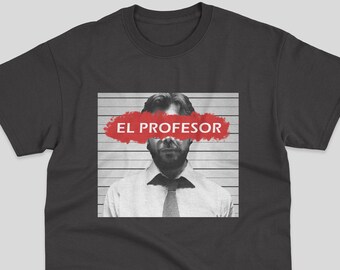 El Profesor Shirt La Casa De Papel Tshirt Unisex La Casa Di