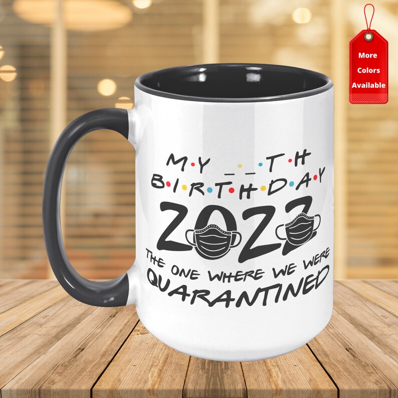 Custom Quarantine Birthday Gift Quarantine 2022 Friends Etsy