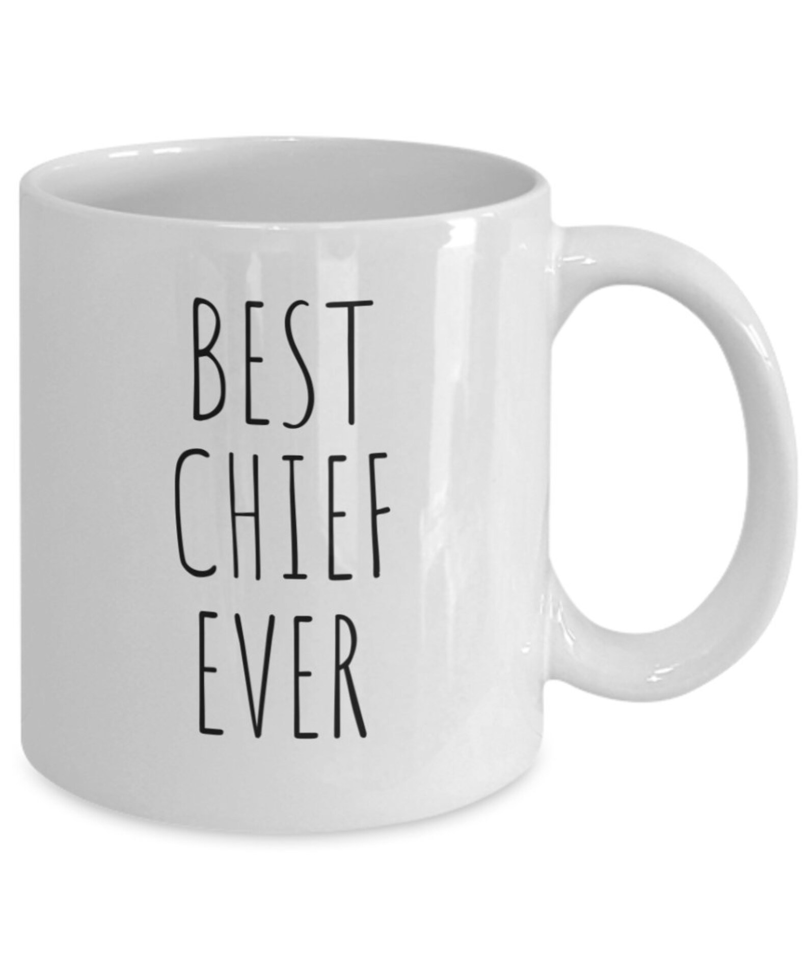 Best Chief Ever Mug Chief Gifts Chief Mug Funny Chief Gift Etsy