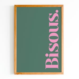 Green and Pink Bisous Print, French Kisses Art, Boho Typography Poster, Minimalist Gallery Wall, Aesthetic Living Room Decor, Modern Kiss