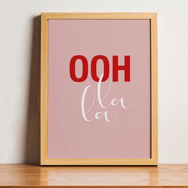 Ooh La La Print, Typography Poster, Typographic boho art, Retro minimalist Printable Wall Art, Quote Home Decor, Bedroom living room