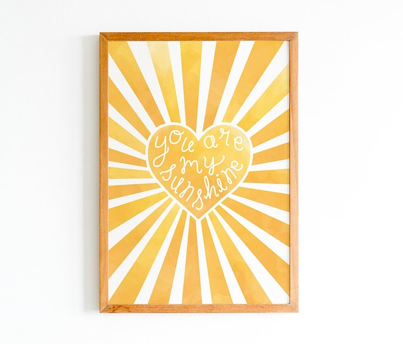 You Are My Sunshine Art Print, Boho Nursery Wall Decor, Neutral Kids Room Poster, Inspirational Quote, Motivational Baby Shower Gift Idea image 1