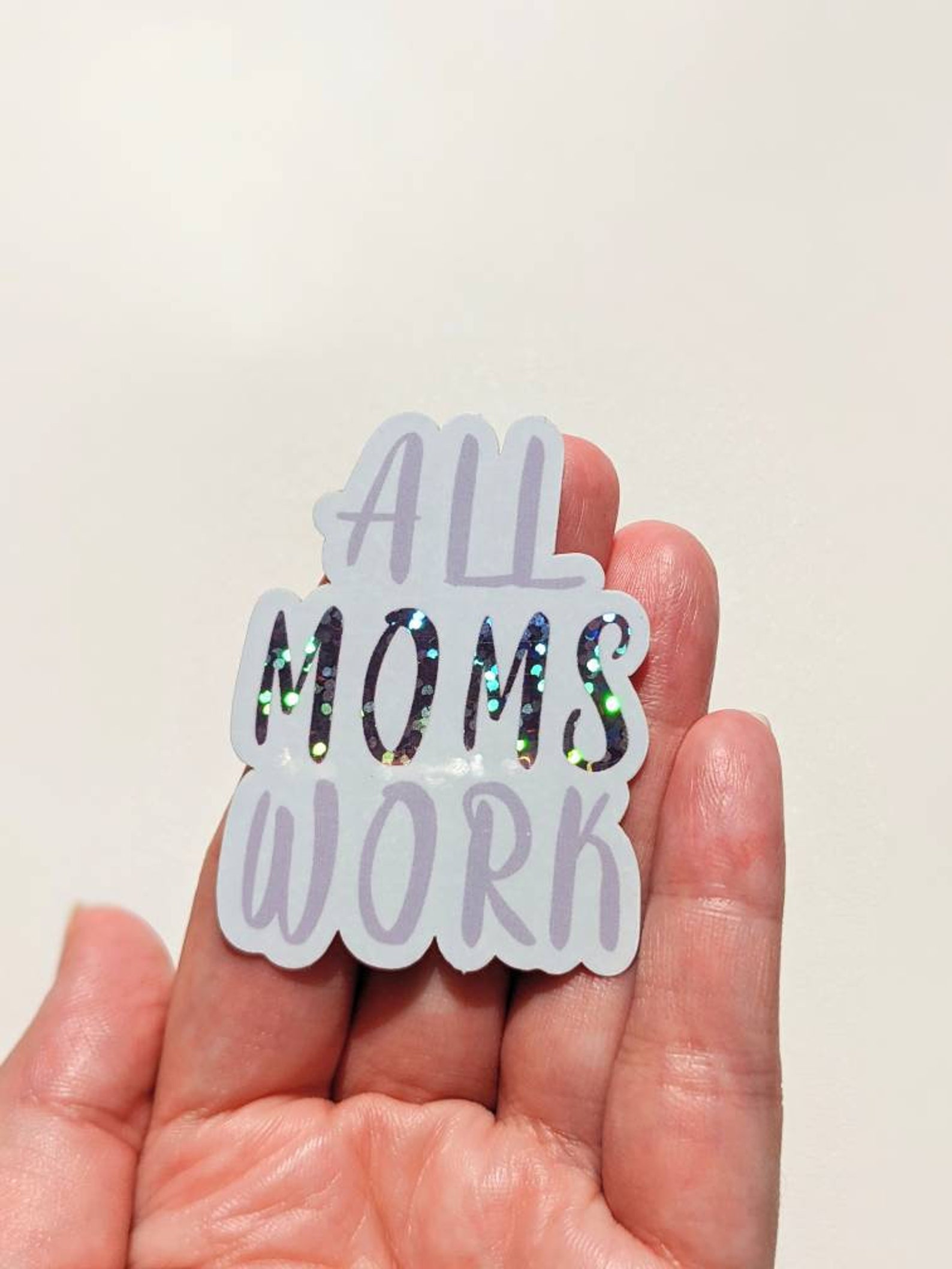 Working Mom Sticker All Moms Work Sticker | Glitter Weatherproof Vinyl Sticker - Etsy