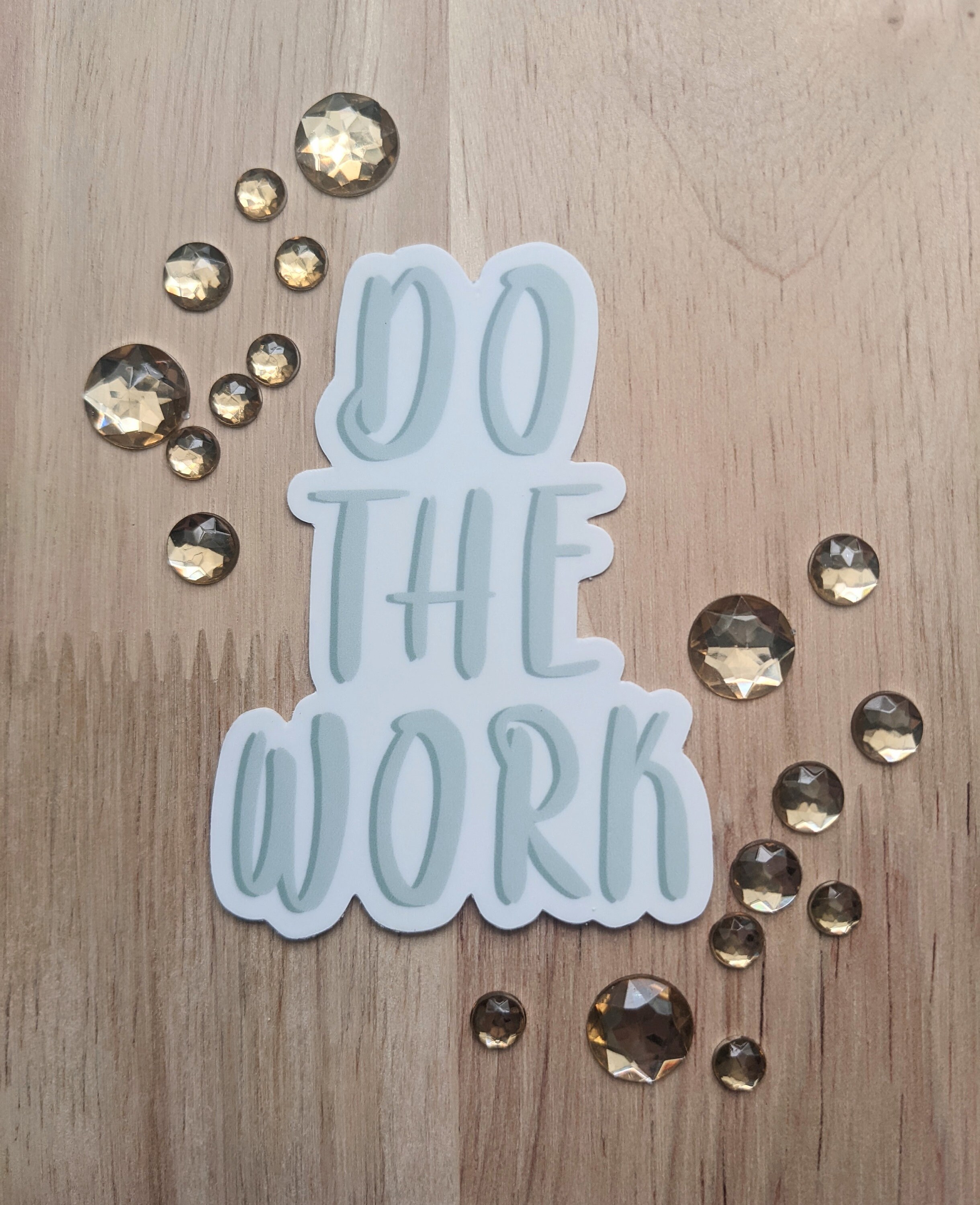 Do the Work Sticker | Die Cut Weatherproof Vinly Sticker ...
