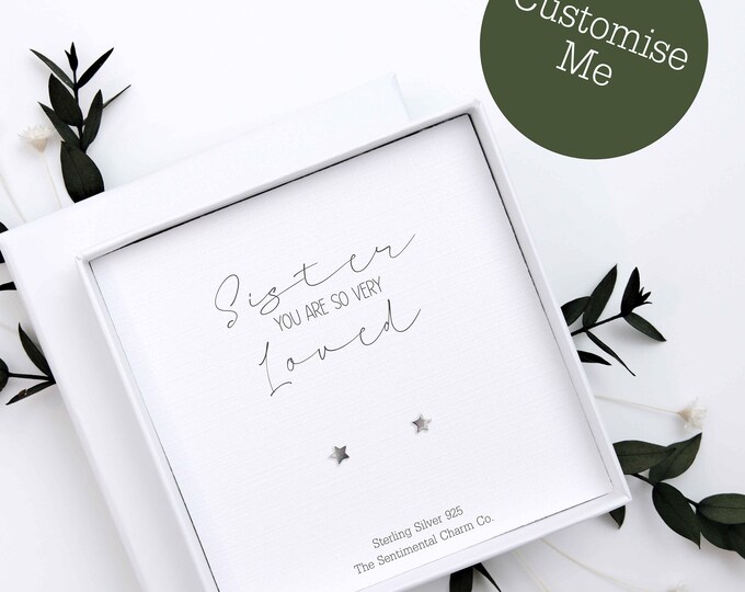 You Are Loved Sister Quote - Sterling Silver Earrings - Sister Jewellery Gift for Her - Dainty Silver Studs - Custom Sister Keepsake - 0170