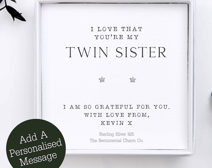 I Love That You're My Twin Sister 925 Silver Stud Earrings Quote Jewellery Gift Keepsake Cute Infinity Hearts Moons Stars Studs TSCC0244