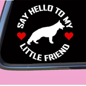 German Shepherd My little friend TP 952 vinyl  Decal Sticker dog schutzhund