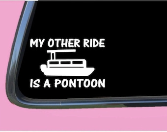 Other Ride is a pontoon TP 848 vinyl  Decal Sticker lake boat life