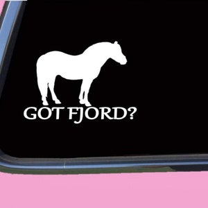 Got Fjord Horse Sticker TP 1319 vinyl  Decal