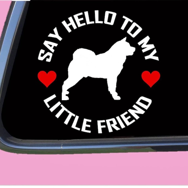 Akita my Little Friend TP 1054 vinyl  Decal Sticker inu