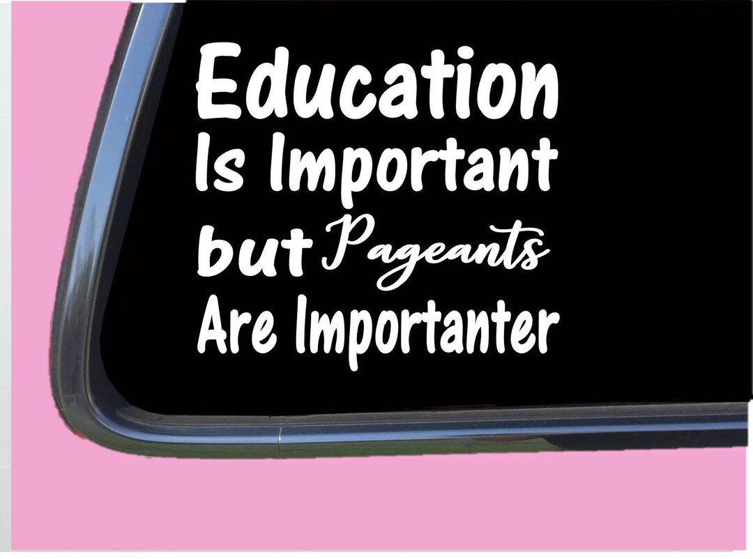 Pageants Important TP080 Vinyl Decal Sticker Beauty Pageant Etsy