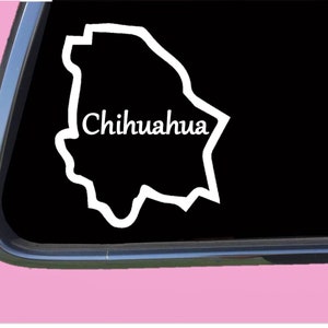 Chihuahua Mexico TP 272 Car Window  DECAL STICKER country map outline