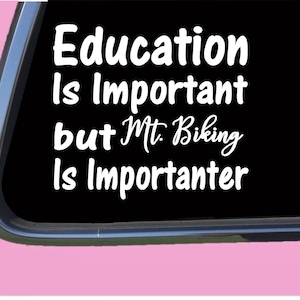 Mountain Biking Important TP100 vinyl  Decal Sticker mt bike bicycle helmet