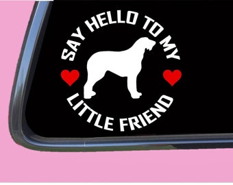 Wolfhound my Little Friend TP 1044 vinyl  Decal Sticker Irish