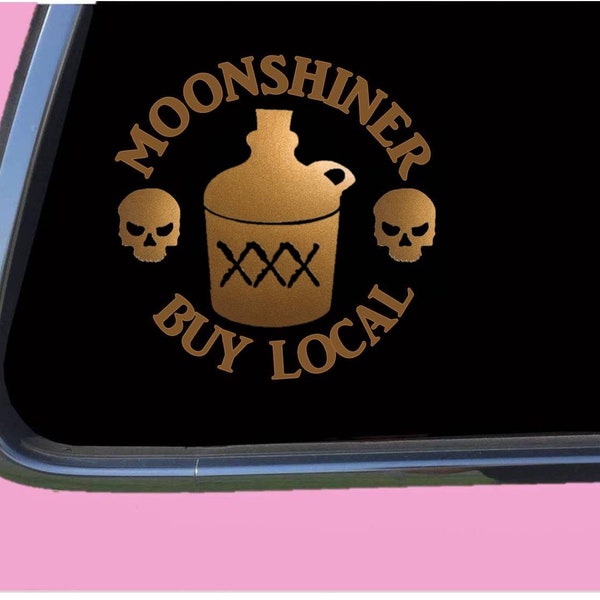 Moonshine Sticker Decal TP 1254 vinyl  Buy Local Copper Shiner still