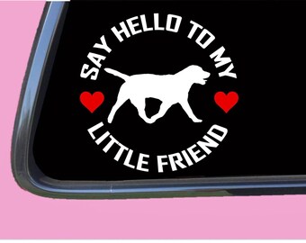 Labrador My little friend TP 977 vinyl  Decal Sticker lab retriever