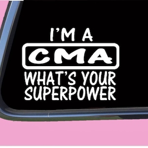 Medical Assistant Sticker Superpower TP 1267 vinyl  Decal CMA