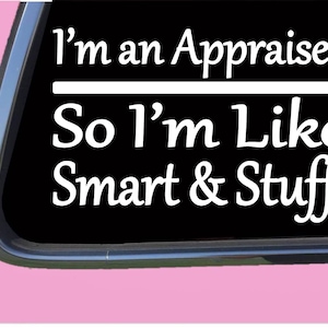 Appraiser Smart Stuff TP 315 Sticker  Decal real estate cpa appraisal auction