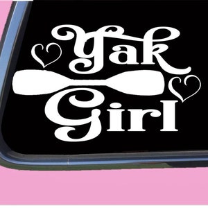 Yak Girl TP042 vinyl  Decal Sticker kayak oar