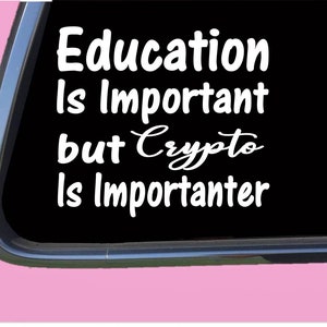 Crypto Important TP112 vinyl  Decal Sticker Crytocurrency bitcoin
