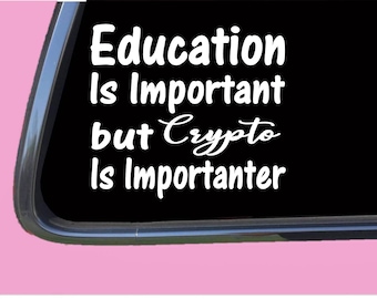 Crypto Important TP112 vinyl  Decal Sticker Crytocurrency bitcoin