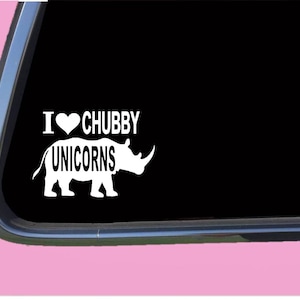 I love chubby Unicorns TP 622 Sticker Decal rhino rhinoceros zookeeper black