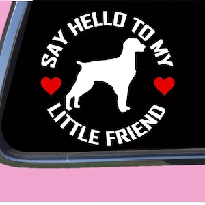 Brittany My little friend TP 982 vinyl  Decal Sticker spaniel