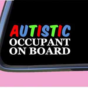 Autistic Occupant Sticker Autistic Occupant TP 928 Sticker 8