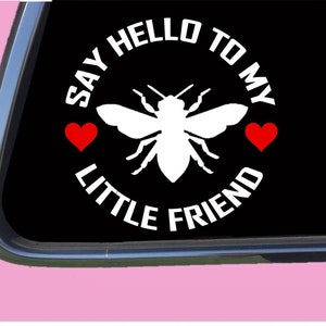 Honey Bee my Little Friend TP 1109 vinyl  Decal Sticker beekeeper suit comb