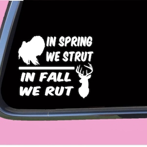 Strut Turkey Rut Deer TP 930 Sticker  Decal hunting call blind