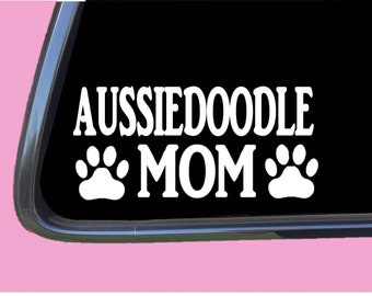 AussieDoodle Mom TP 964 vinyl  Decal Sticker doodle labradoodle goldendoodle