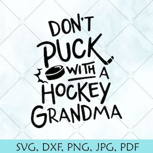 Don't Puck Hockey Oma SVG / Hockey SVG / Sport SVG / Hockey Fan Vektor / Cricut Silhouette Brother Schnitt Dateien Download
